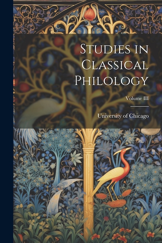 Front cover_Studies in Classical Philology; Volume III