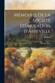 Front cover_Mémoires de la Société d'Émulation d'Abbeville; Volume 3