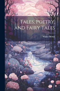 Couverture_Tales, Poetry, and Fairy Tales