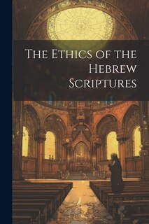 Front cover_The Ethics of the Hebrew Scriptures