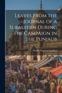 Front cover_Leaves From the Journal of a Subaltern During the Campaign in the Punjaub