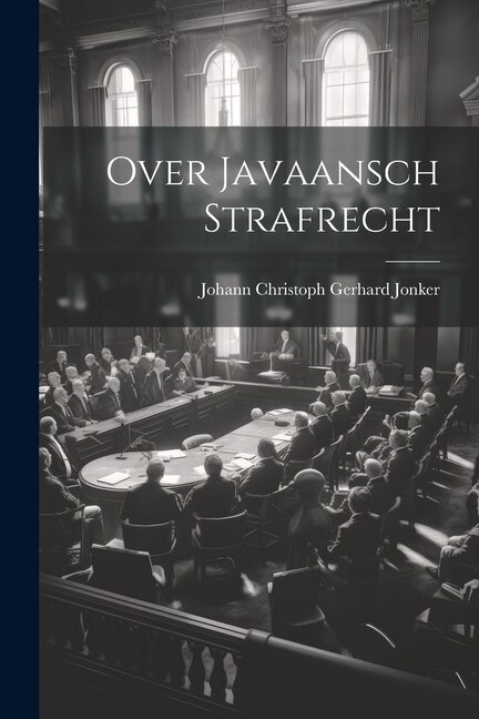 Over Javaansch Strafrecht