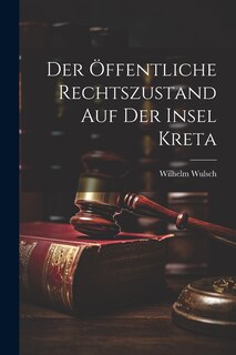 Front cover_Der Öffentliche Rechtszustand auf der Insel Kreta