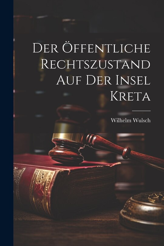 Front cover_Der Öffentliche Rechtszustand auf der Insel Kreta