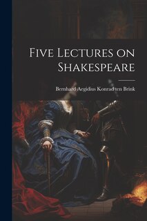 Front cover_Five Lectures on Shakespeare