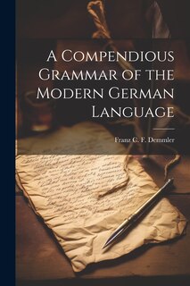 Front cover_A Compendious Grammar of the Modern German Language