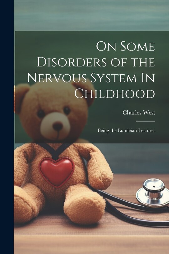 Couverture_On Some Disorders of the Nervous System In Childhood
