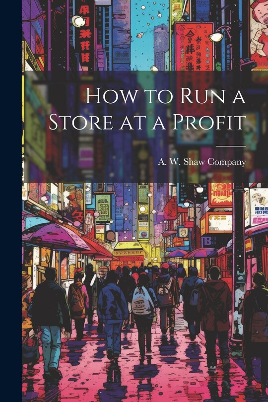 Front cover_How to Run a Store at a Profit