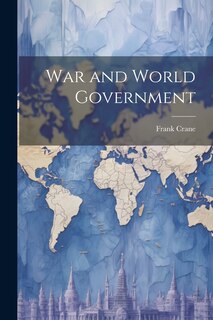 Couverture_War and World Government