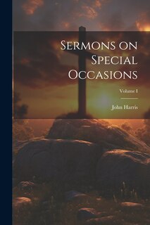 Front cover_Sermons on Special Occasions; Volume I