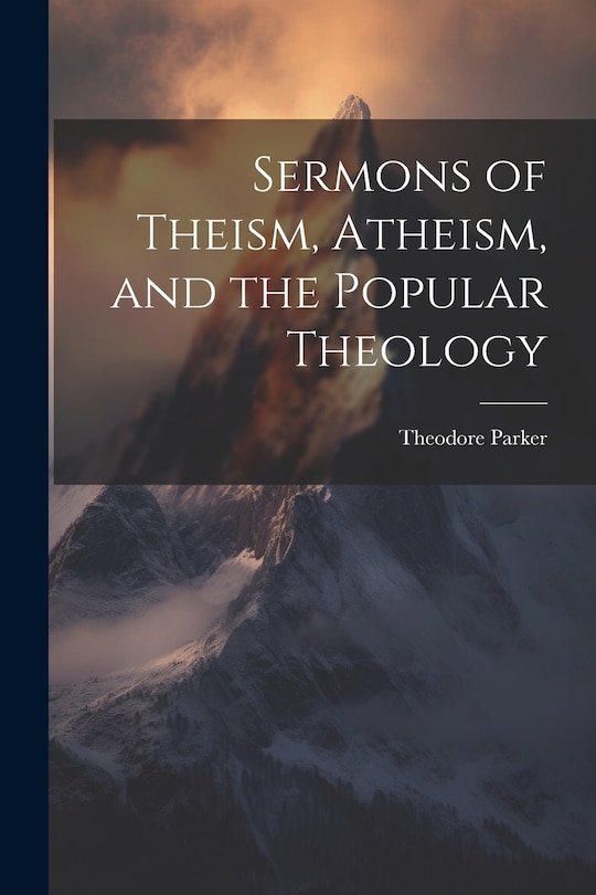 Couverture_Sermons of Theism, Atheism, and the Popular Theology