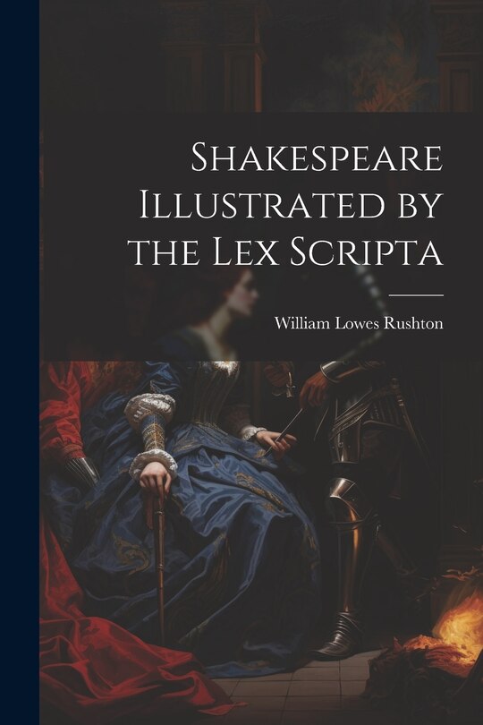 Front cover_Shakespeare Illustrated by the Lex Scripta