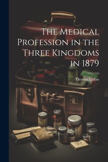 Couverture_The Medical Profession in the Three Kingdoms in 1879