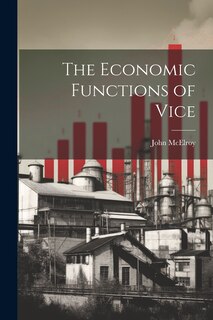 Couverture_The Economic Functions of Vice