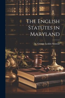Couverture_The English Statutes in Maryland