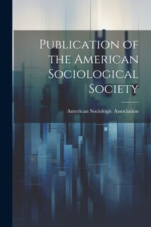Couverture_Publication of the American Sociological Society