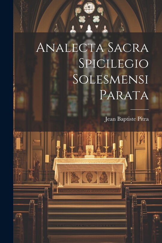 Couverture_Analecta Sacra Spicilegio Solesmensi Parata