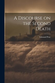 Couverture_A Discourse on the Second Death