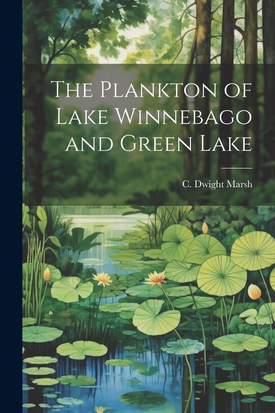 Front cover_The Plankton of Lake Winnebago and Green Lake