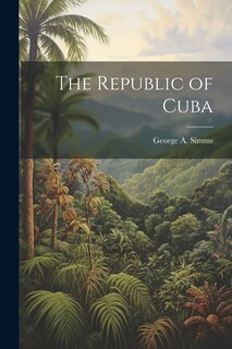 Front cover_The Republic of Cuba