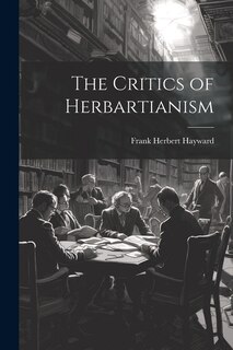 Front cover_The Critics of Herbartianism