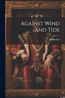 Couverture_Against Wind and Tide