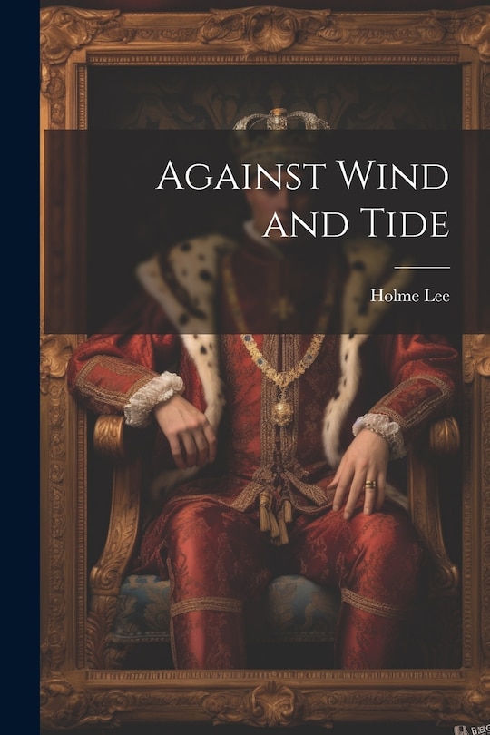 Couverture_Against Wind and Tide