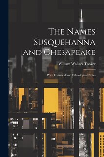 Front cover_The Names Susquehanna and Chesapeake