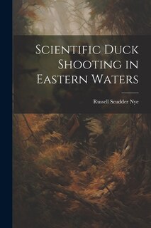 Front cover_Scientific Duck Shooting in Eastern Waters