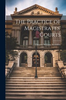 Couverture_The Practice of Magistrates' Courts