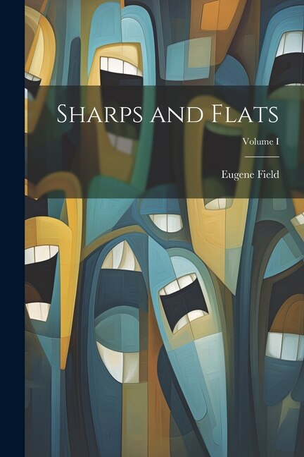 Front cover_Sharps and Flats; Volume I