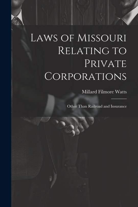 Couverture_Laws of Missouri Relating to Private Corporations