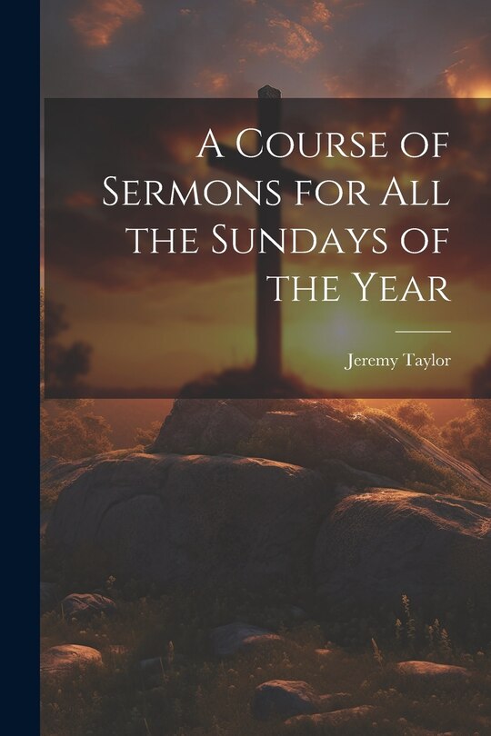 Front cover_A Course of Sermons for All the Sundays of the Year