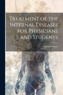 Couverture_Treatment of the Internal Diseases for Physicians and Students