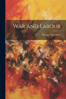 Front cover_War and Labour