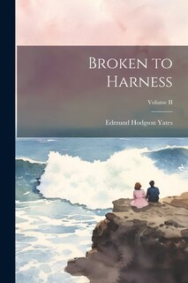 Front cover_Broken to Harness; Volume II