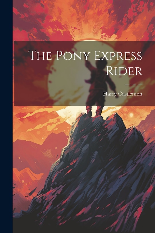 Front cover_The Pony Express Rider