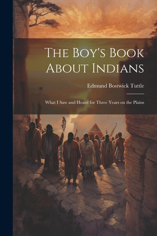 Front cover_The Boy's Book About Indians