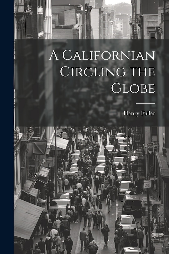 Couverture_A Californian Circling the Globe