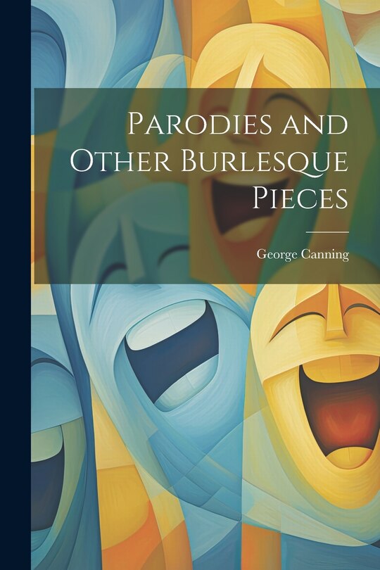 Front cover_Parodies and Other Burlesque Pieces