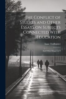 Couverture_The Conflict of Studies and Other Essays on Subjects Connected With Education