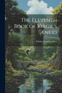 Front cover_The Eleventh Book of Virgil's Æneid
