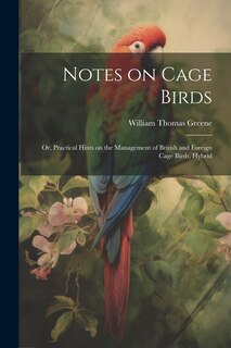 Front cover_Notes on Cage Birds