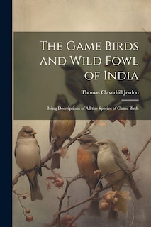 Couverture_The Game Birds and Wild Fowl of India