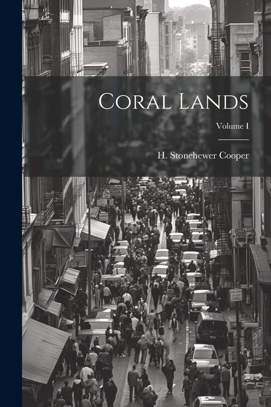 Couverture_Coral Lands; Volume I