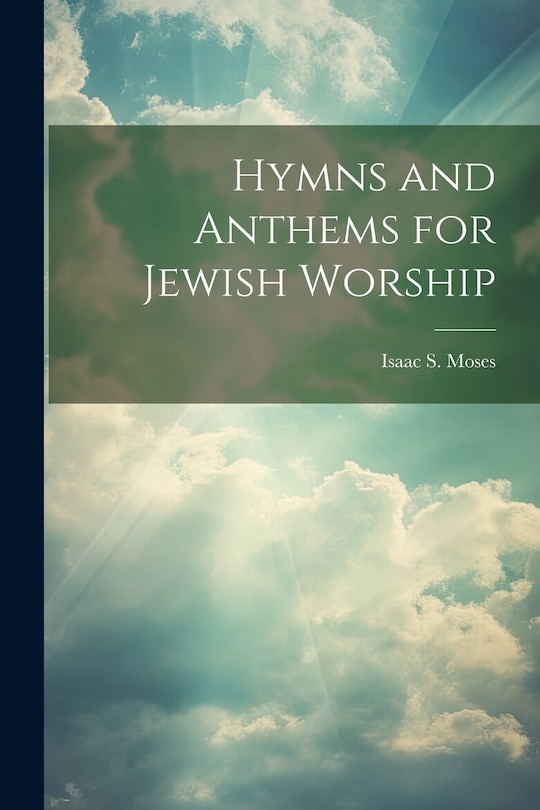 Front cover_Hymns and Anthems for Jewish Worship