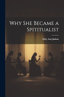 Couverture_Why She Became a Spititualist