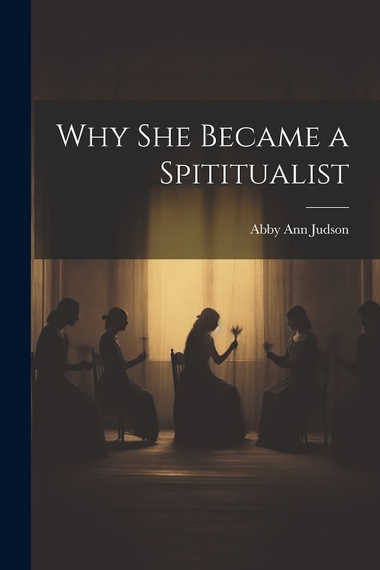 Couverture_Why She Became a Spititualist