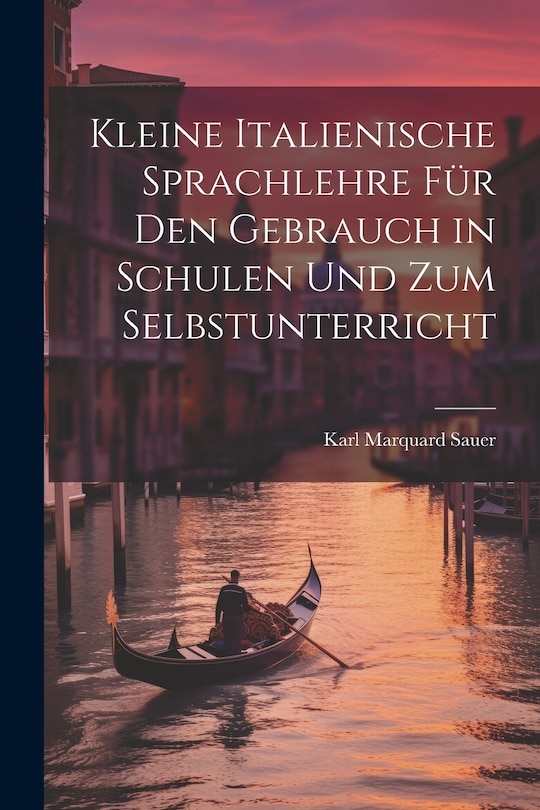 Front cover_Kleine Italienische Sprachlehre für den Gebrauch in Schulen und zum Selbstunterricht