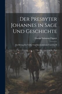 Front cover_Der Presbyter Johannes in Sage und Geschichte